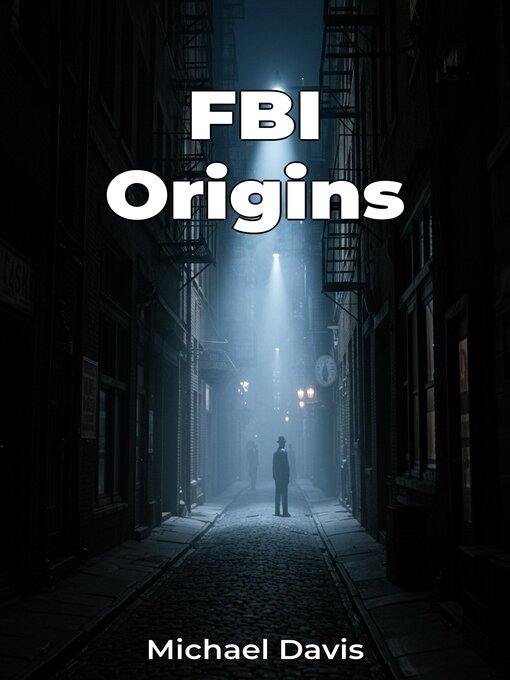 Title details for FBI Origins by Michael Davis - Available